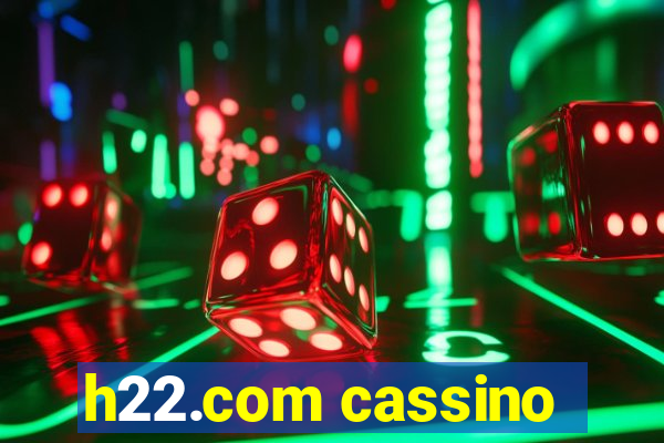 h22.com cassino